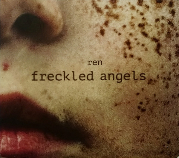 Freckled Angels by Ren, CD 2015: cover