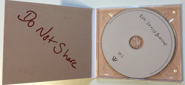 Demos (Do Not Share) Vol 2 by Ren, CDr, EP, 2020: photo 2