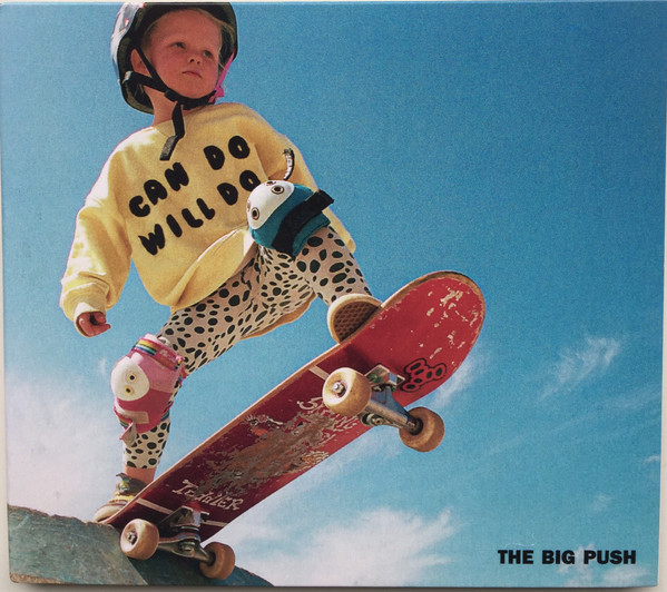 Can Do Will Do by The Big Push, CD 2021: cover