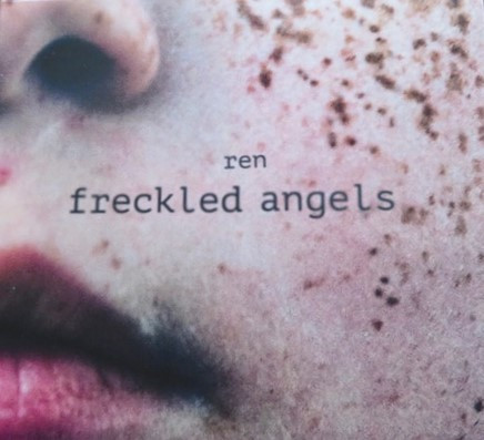 Freckled Angels by Ren, CD 2023: cover