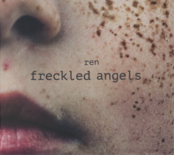 Freckled Angels by Ren, CD 2023: cover