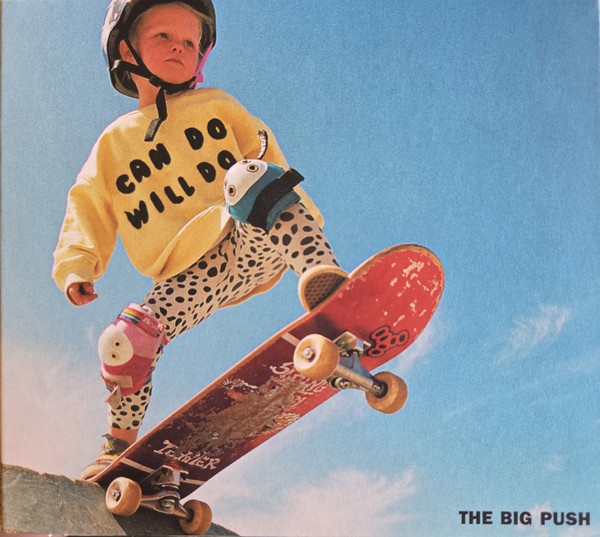 Can Do Will Do by The Big Push, CD 2025: cover