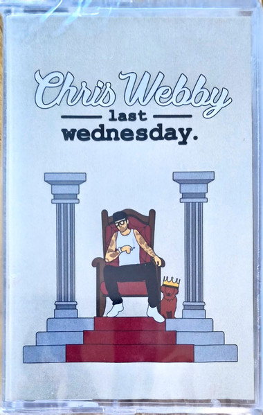 Last Wednesday by Chris Webby, Cassette 2026: cover